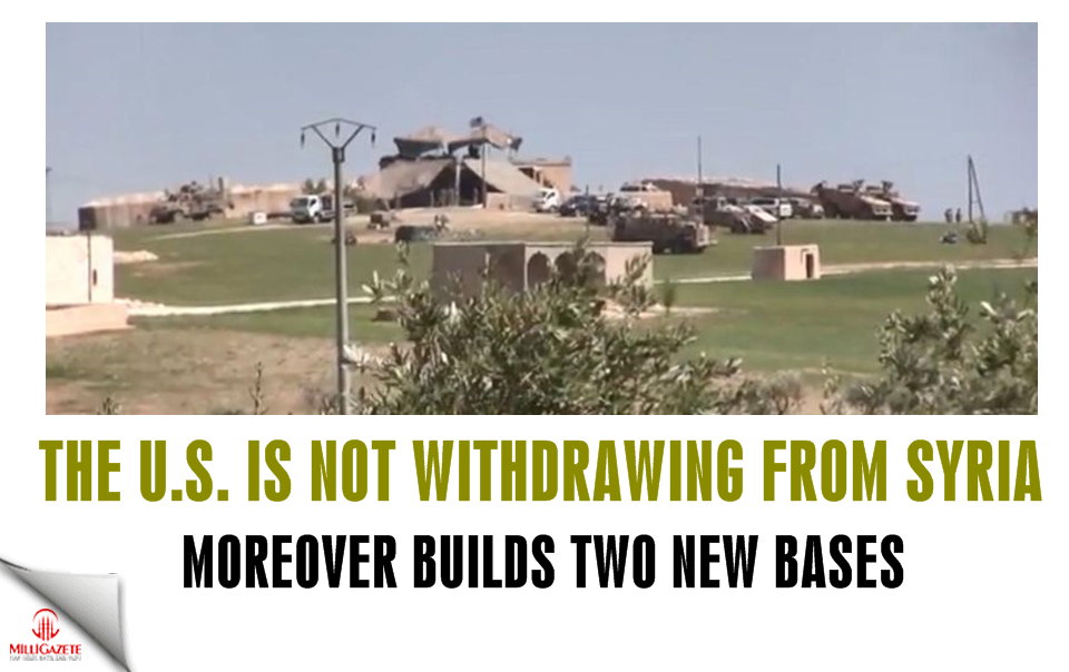 The US is not withdrawing from Syria, moreover builds two new bases