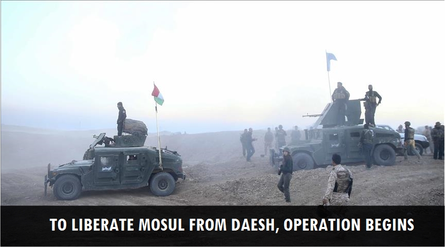 To liberate Mosul from Daesh, Operation begins