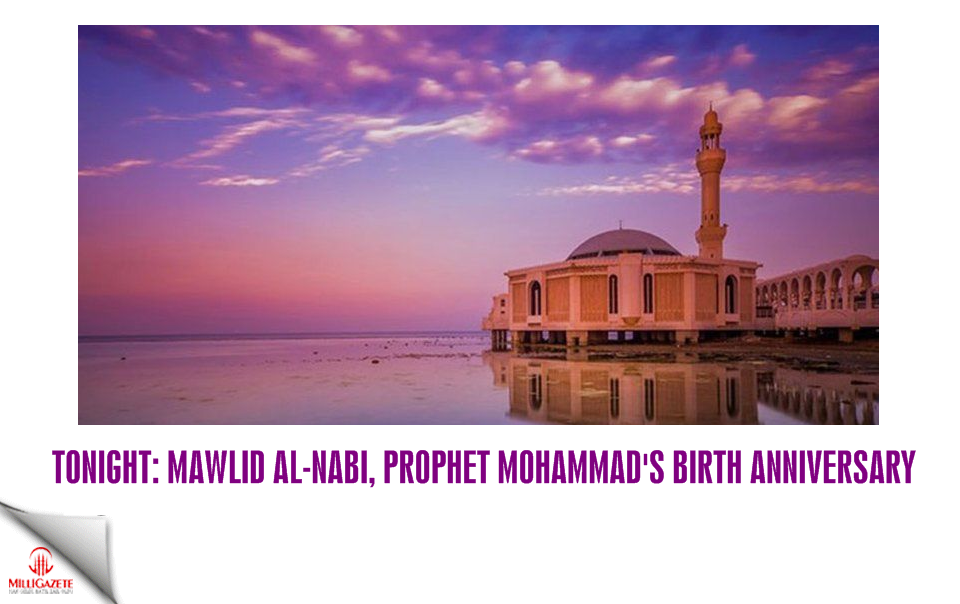 Tonight: Mawlid Al-Nabi, Prophet Mohammad's birth anniversary