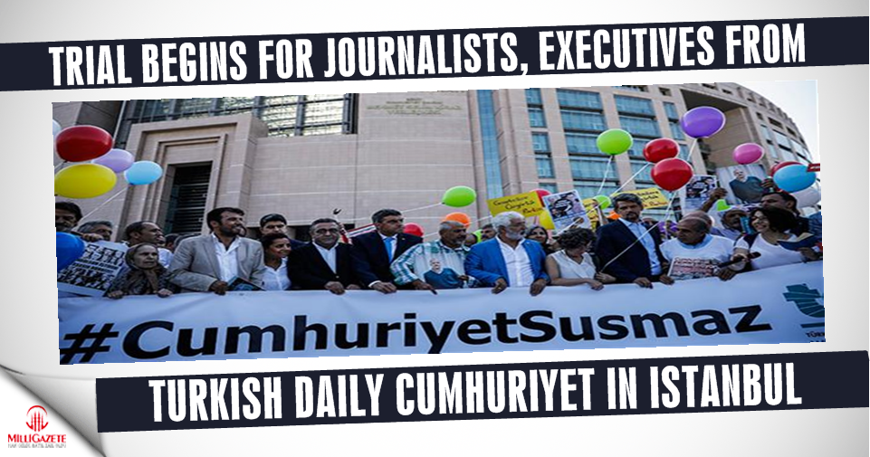 Trial begins for journalists, executives from Turkish daily Cumhuriyet in Istanbul