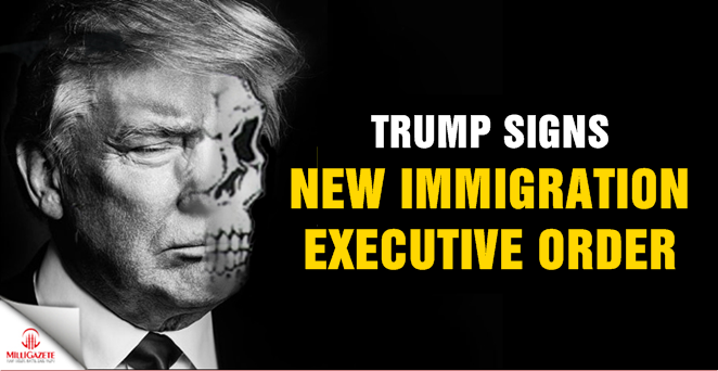 Trump signs new immigration executive order