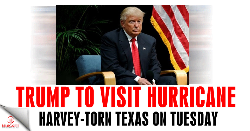 Trump to visit Hurricane Harvey-torn Texas on Tuesday