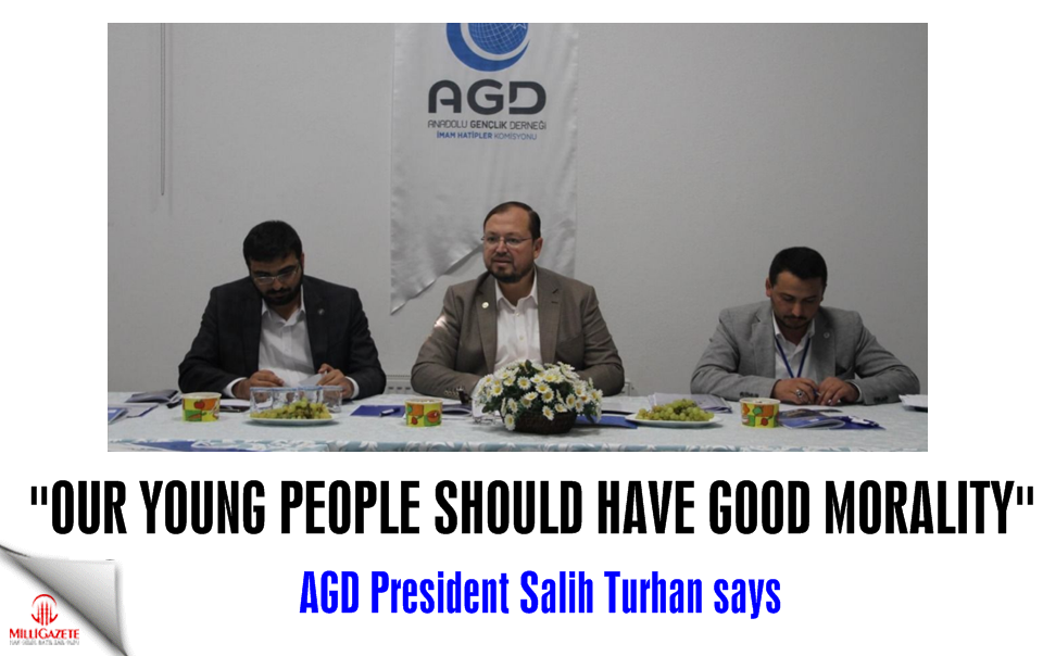Turhan: Our young people should have good morality