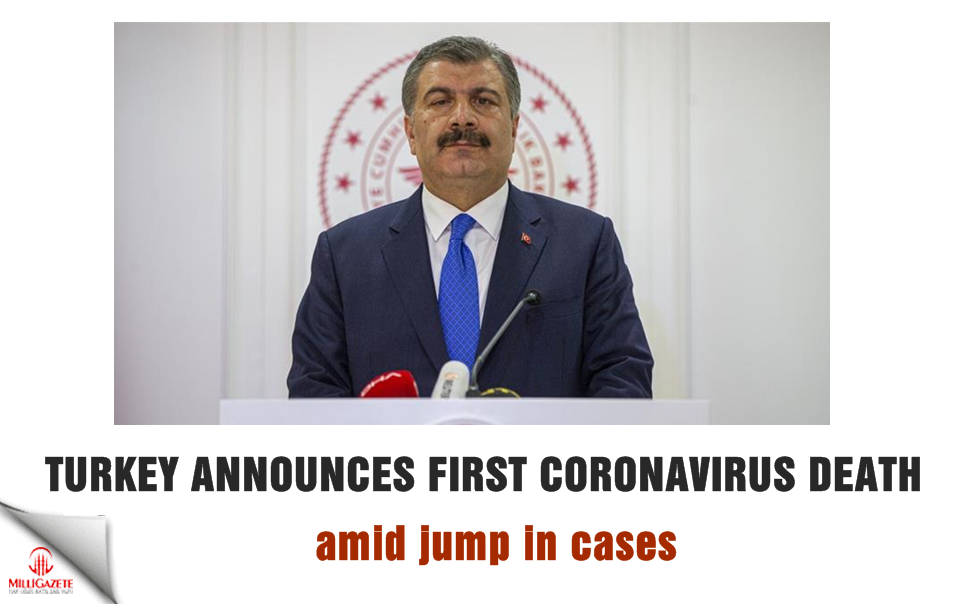 Turkey announces first coronavirus death amid jump in cases