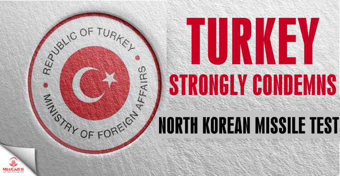 Turkey condemns latest North Korean missile test