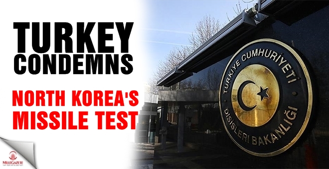 Turkey condemns North Korea’s ballistic missile test