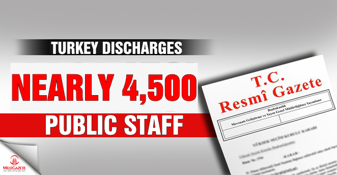 Turkey discharges nearly 4,500 public staff