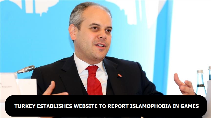 Turkey establishes website to report Islamophobia in games