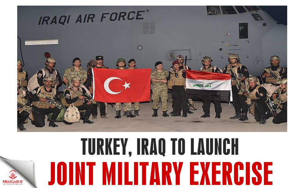 Turkey, Iraq to launch joint military exercise