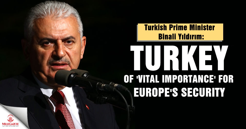 Turkey of 'vital importance' for Europe's security: PM