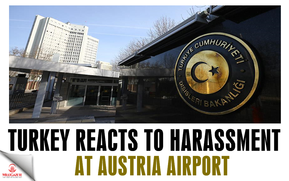 Turkey reacts to harassment at Austria airport