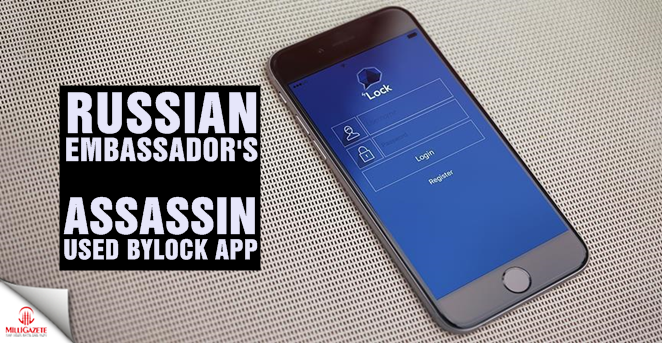 Turkey: Russian ambassador's assassin used Bylock app