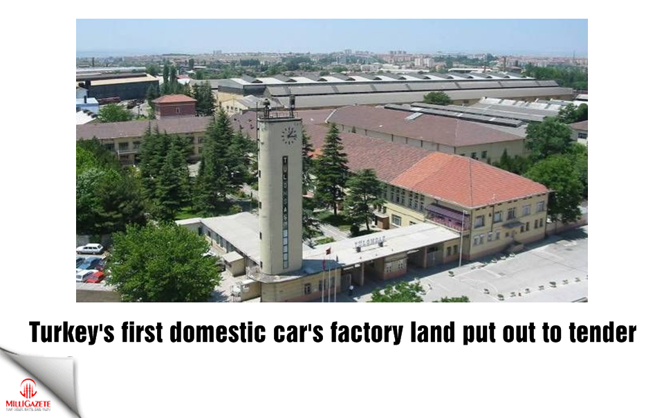 Turkey's first domestic car's factory land put out to tender