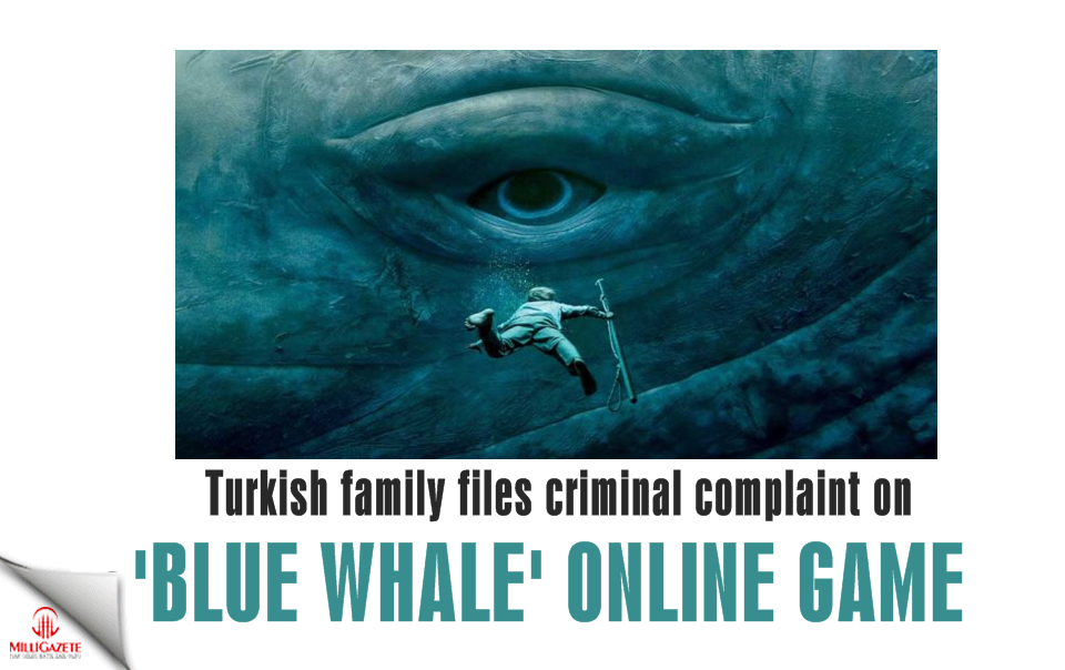 Turkish family files criminal complaint on ‘Blue Whale’ online game after son’s death