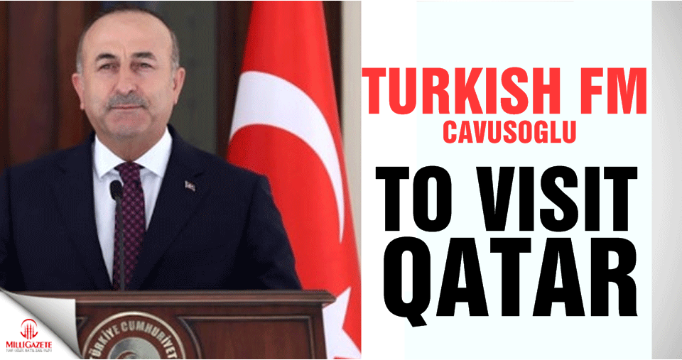 Turkish FM Mevlut Cavusoglu to visit Qatar