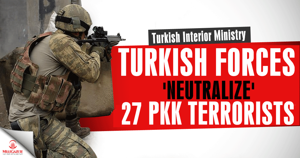 Turkish forces neutralize 27 PKK terrorists