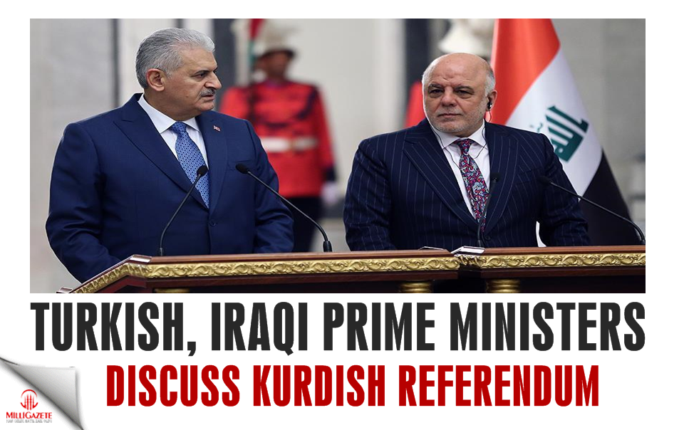 Turkish, Iraqi PMs discuss Kurdish referendum