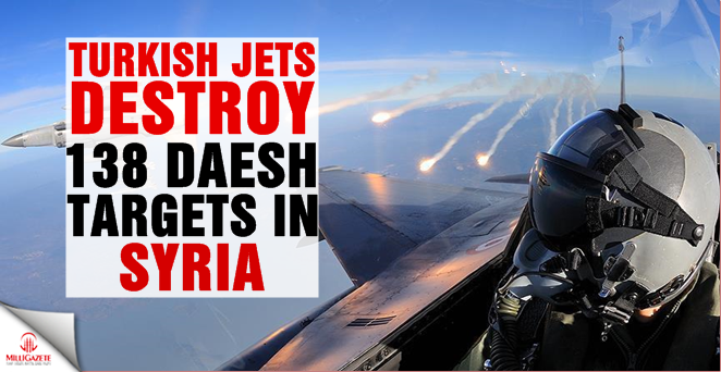Turkish jets destroy 138 Daesh targets in Syria