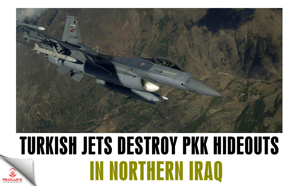 Turkish jets destroy PKK hideouts in northern Iraq