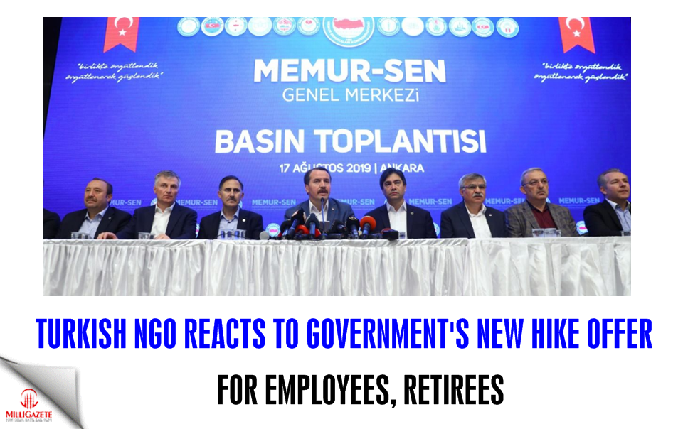 Turkish NGO reacts to government's new hike offer to the civil servants and retirees