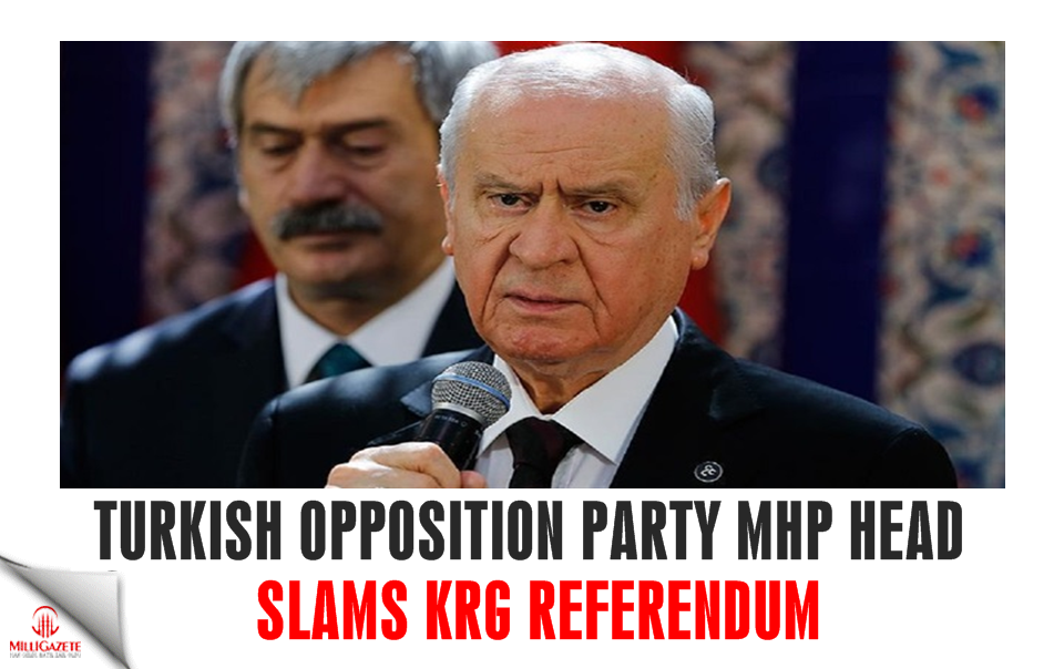 Turkish opposition party head slams N. Iraq referendum