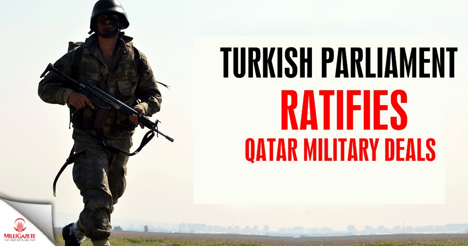 Turkish parliament ratifies Qatar military deals