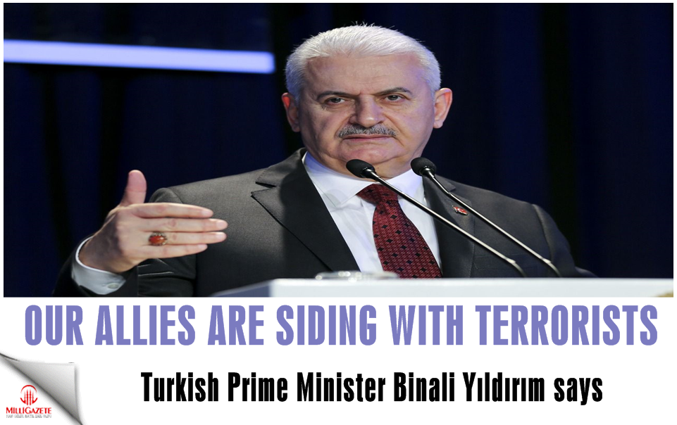 Turkish PM: Our allies are siding with terrorists