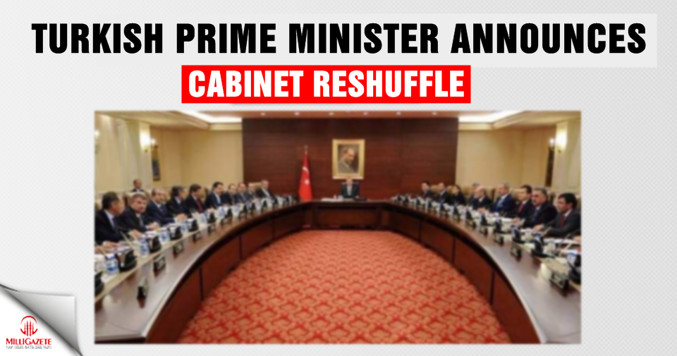 Turkish PM Yıldırım announces cabinet reshuffle