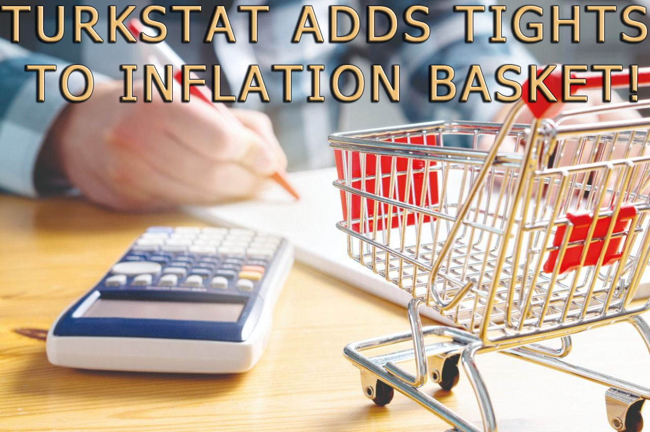 TURKSTAT adds tights to inflation basket!