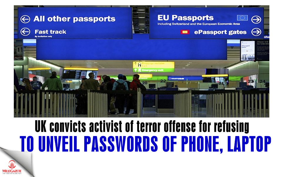 UK convicts activist of terror offense for refusing to unveil passwords of phone, laptop