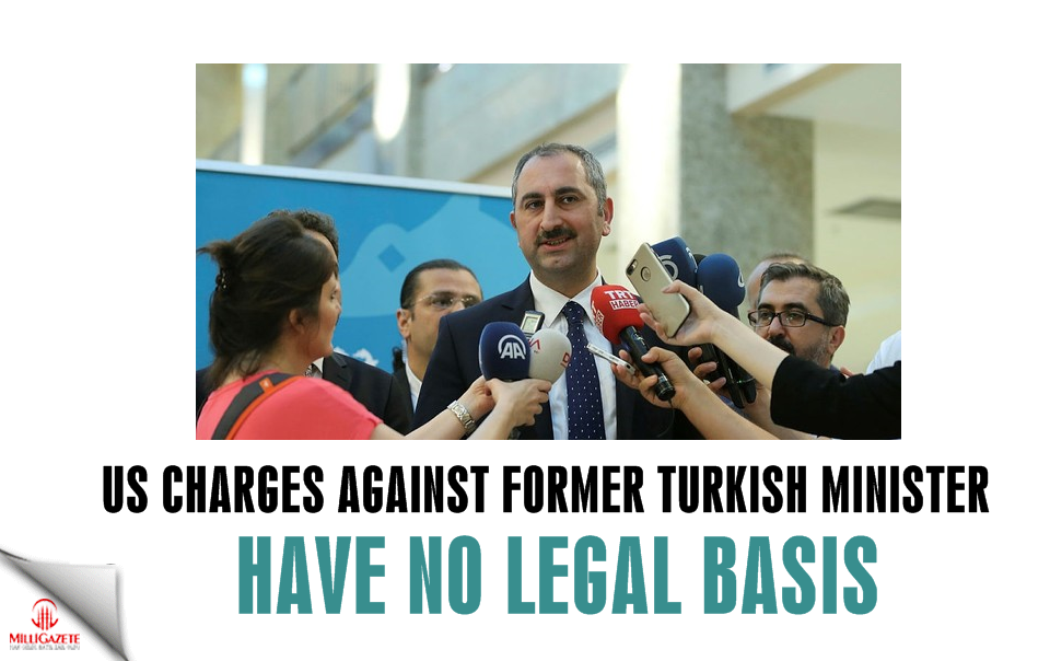 US charges against former Turkish minister have no legal basis: justice minister