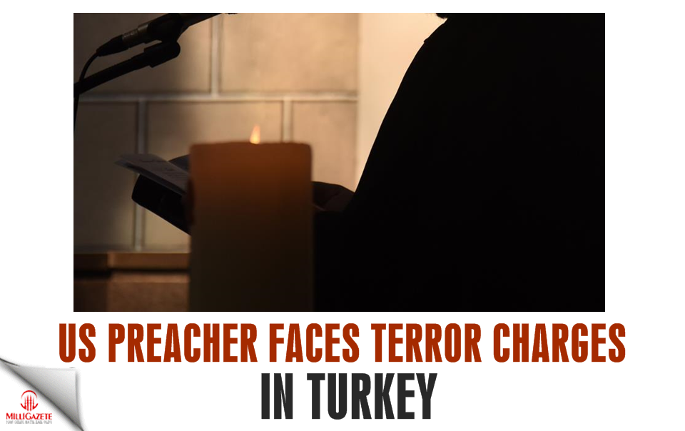 US preacher faces terror charges in Turkey