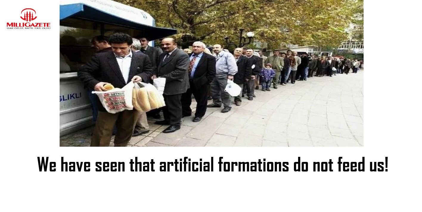 We have seen that artificial formations do not feed us!