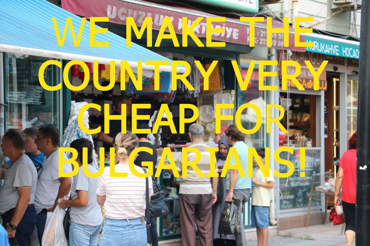 We make the country very cheap!