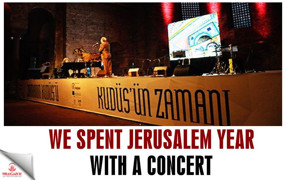 We spent Jerusalem year with a concert