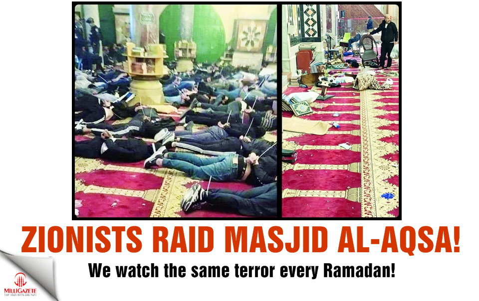 We watch the same terror every Ramadan! Zionists raid Masjid al-Aqsa! 