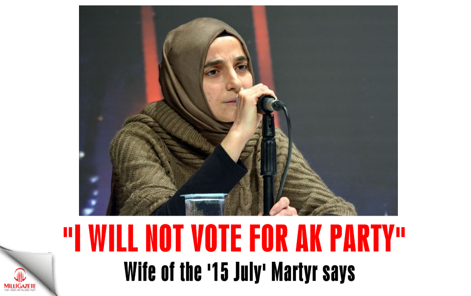 Wife of the '15 July' Martyr: 