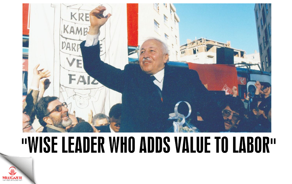 Wise leader who adds value to labor