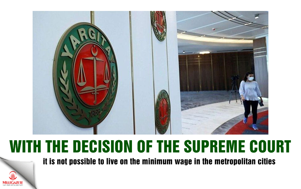 With the decision of the Supreme Court, it is not possible to live on the minimum wage in the metropolitan cities
