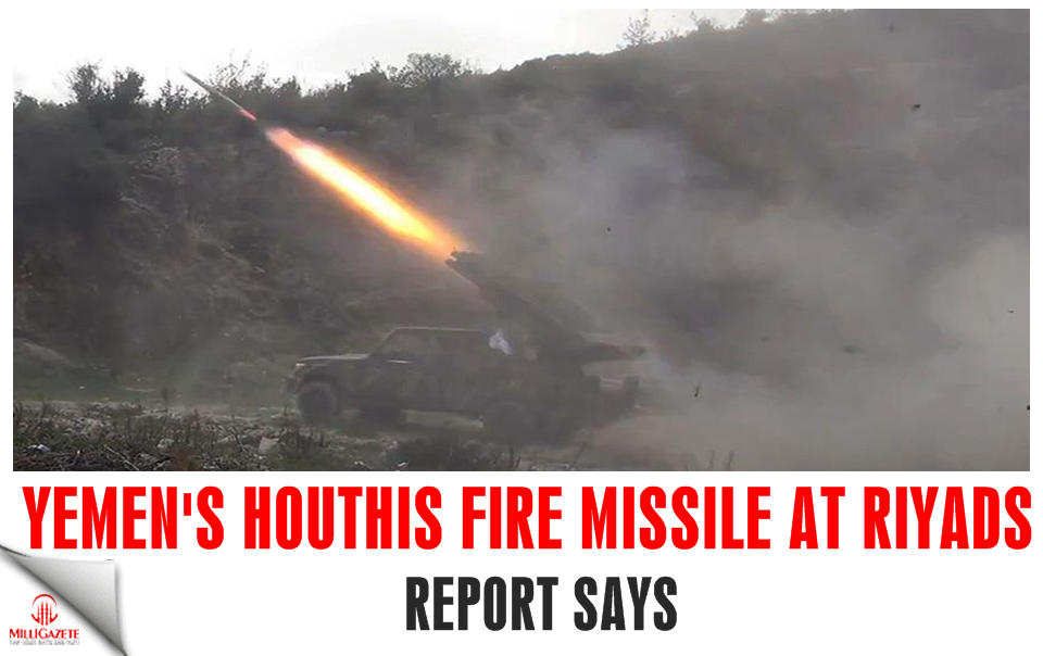 Yemen's Houthis fire missile at Riyadh: Reports