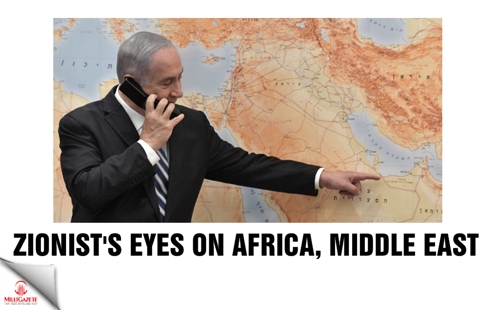 Zionist's eyes on Africa and Middle East