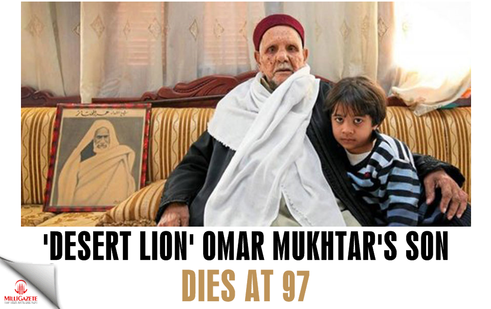 ‘Desert Lion’ Omar Mukhtar’s only son dies at 97