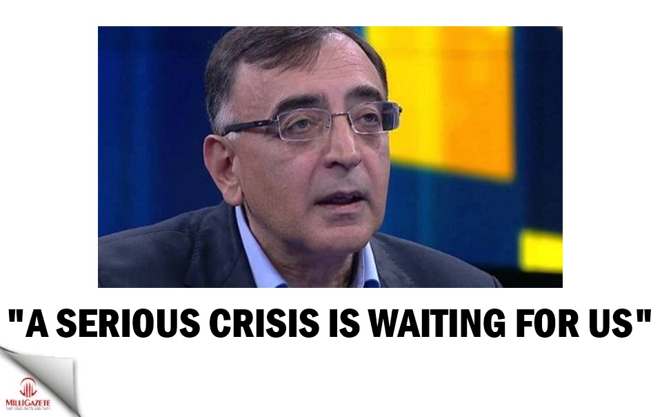 “A serious crisis is waiting for us”