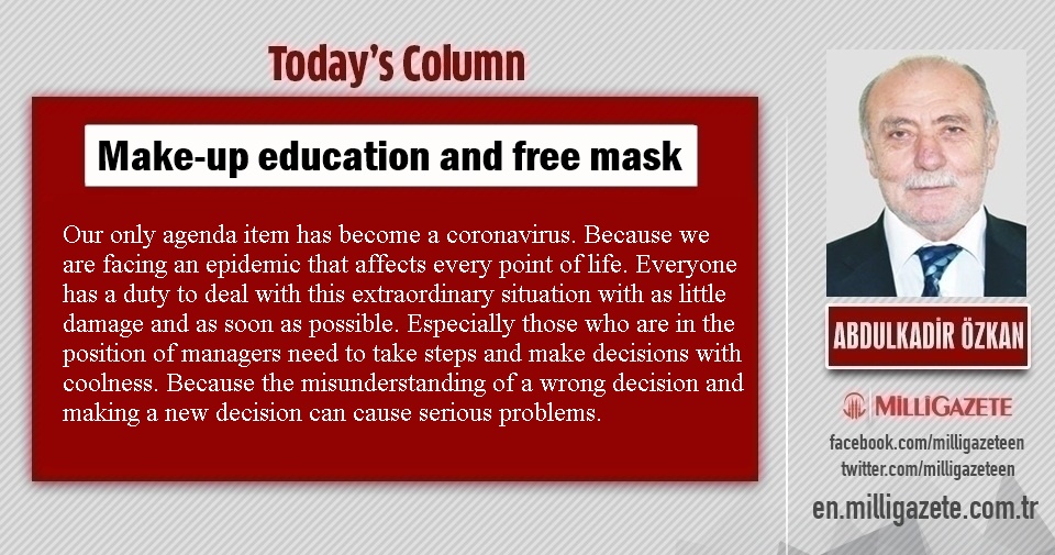 Abdulkadir Özkan: "Make-up education and free mask"