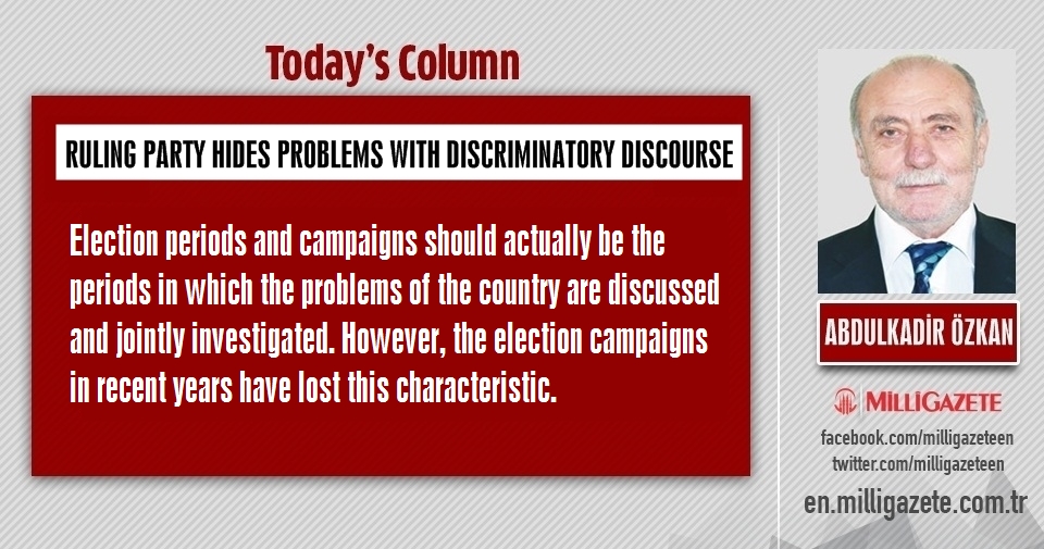 Abdulkadir Özkan: "Ruling party hides problems with discriminatory discourse"