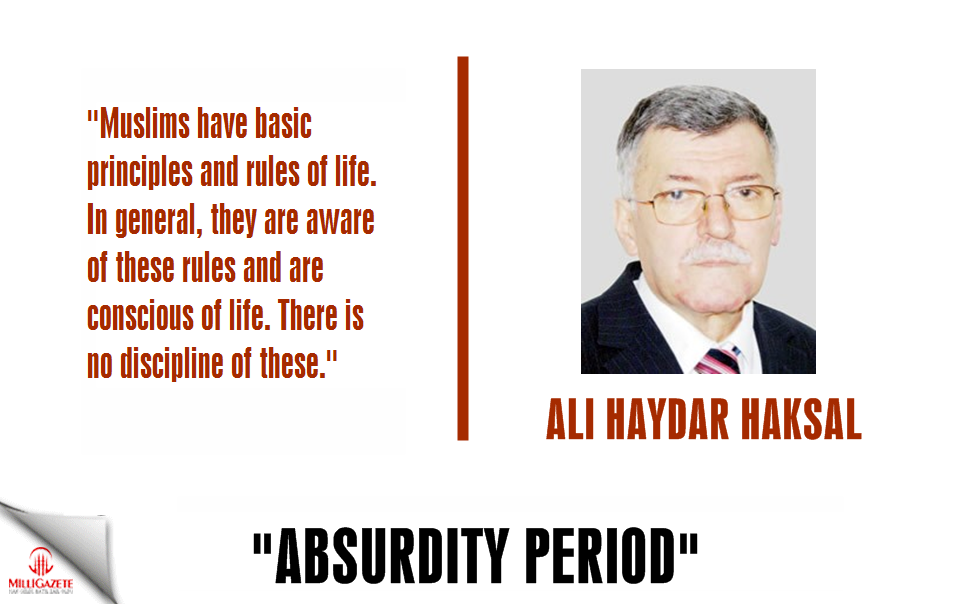 Ali Haydar Haksal: "Absurdity Period"