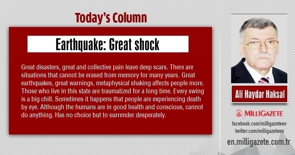 Ali Haydar Haksal: "Earthquake: Great shock"