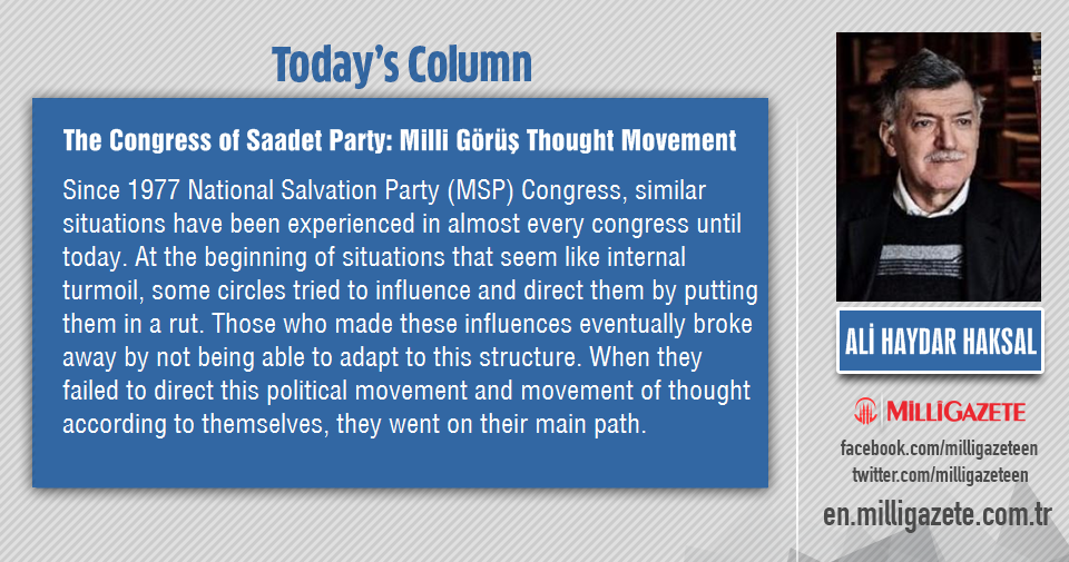 Ali Haydar Haksal: "The Congress of Saadet Party: Milli Görüş Thought Movement"