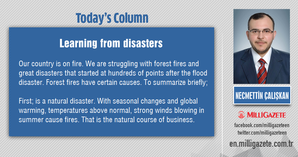 Assoc. Dr. Necmettin Caliskan: "Learning from disasters"