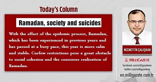 Assoc. Dr. Necmettin Caliskan: "Ramadan, society and suicides"
